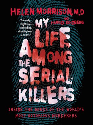 cover image of My Life Among the Serial Killers